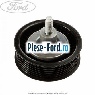 Rola ghidaj curea transmisie fara AC Ford Ranger 2012-2015 2.2 TDCi 120 cai #942F251E64